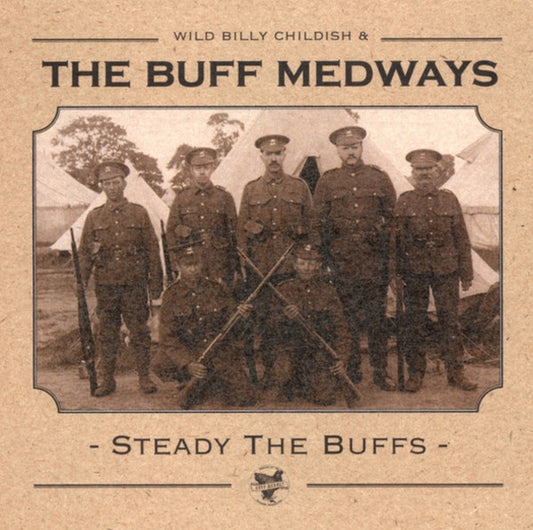 Wild Billy Childish & The Buff Medways* - Steady The Buffs (LP, Album, RE, Whi)