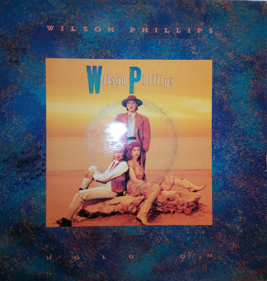 Wilson Phillips - Hold On (12", Col)