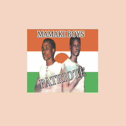 Mamaki Boys - Patriote (12")