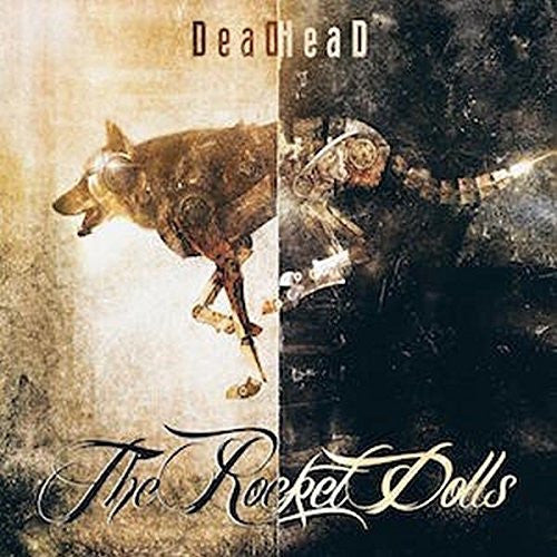 The Rocket Dolls - DeadHead (CD, Album)