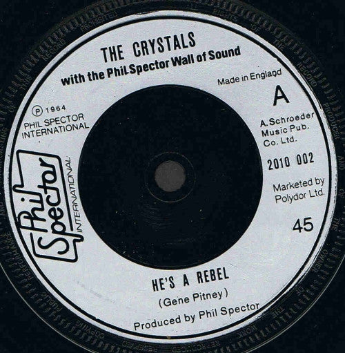 The Crystals With The Phil Spector Wall Of Sound* - He's A Rebel (7", Single, RE, Sil)