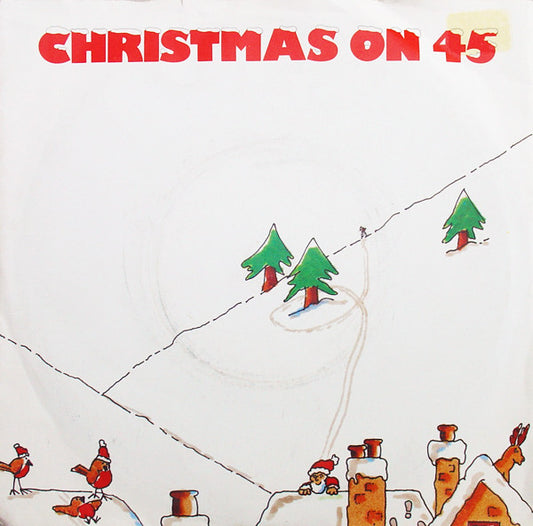 Holly And The Ivy's - Christmas On 45 (7", Single)