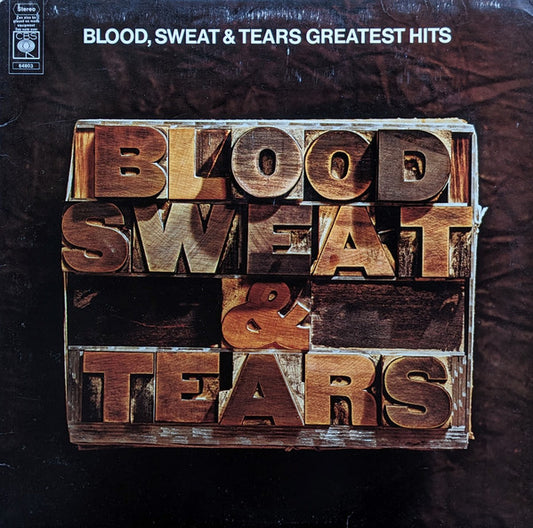 Blood, Sweat & Tears* - Blood, Sweat & Tears Greatest Hits (LP, Comp)