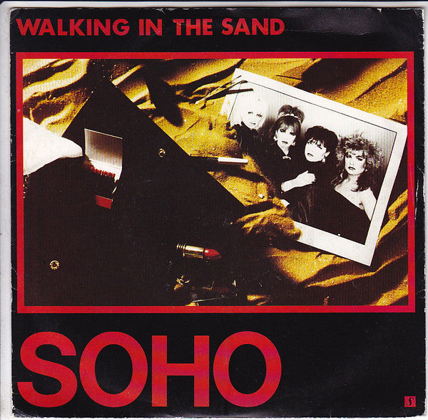 Soho (16) - Walking In The Sand (7", Single)