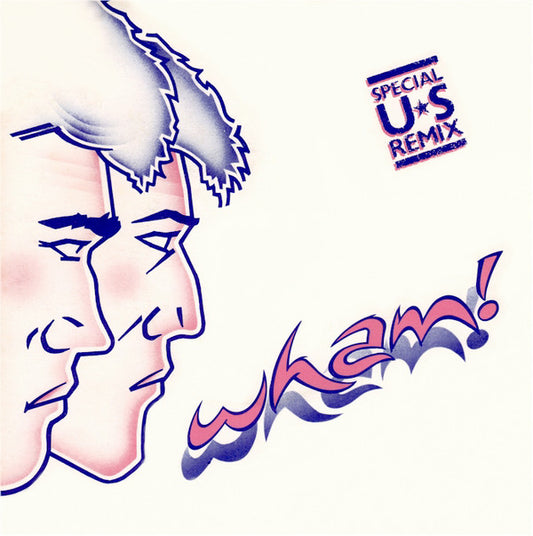 Wham! - Wham Rap (Enjoy What You Do) (Special U.S. Re-Mix) (7", Single, RE)