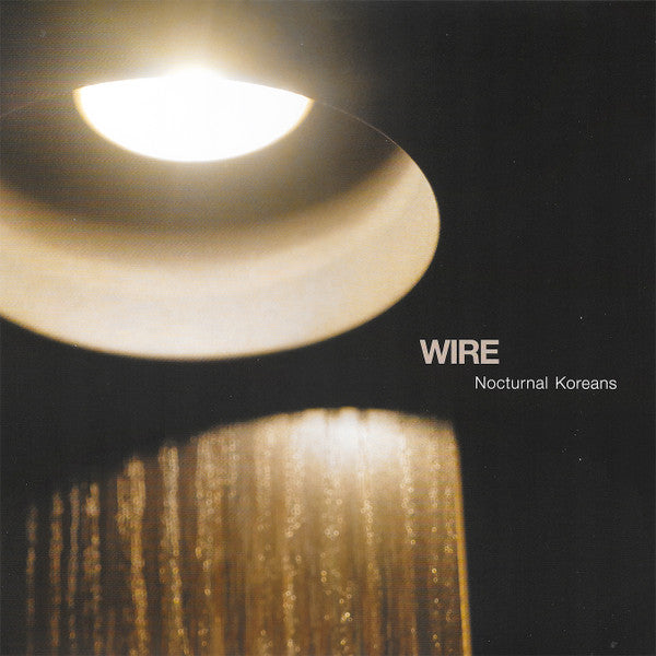 Wire - Nocturnal Koreans (LP, MiniAlbum)