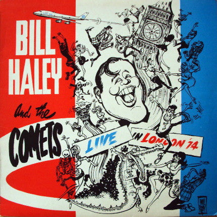 Bill Haley And The Comets* - Live In London '74 (LP)