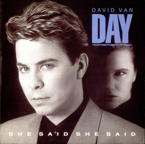 David Van Day - She Said, She Said (7", Single)