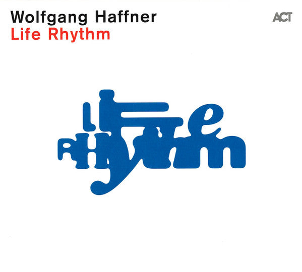 Wolfgang Haffner - Life Rhythm (CD, Album)