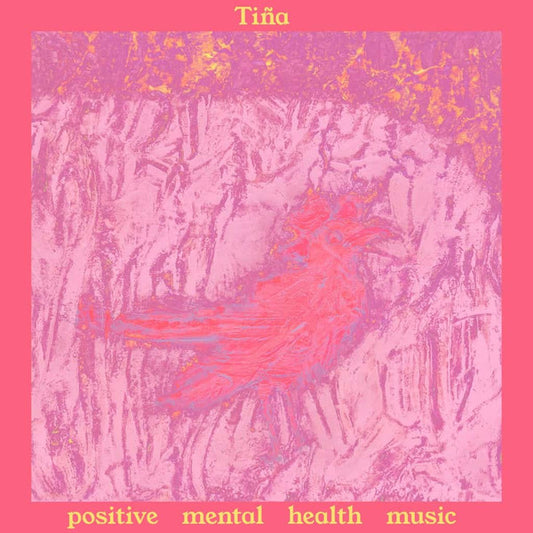 Tiña - Positive Mental Health Music (CD, Album)