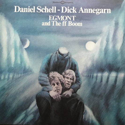 Daniel Schell - Dick Annegarn - Egmont And The FF Boom (LP, Album, RE)