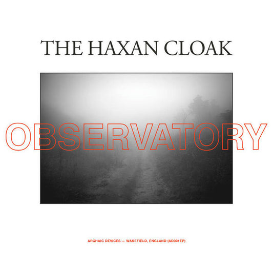 The Haxan Cloak - Observatory (12", RP)