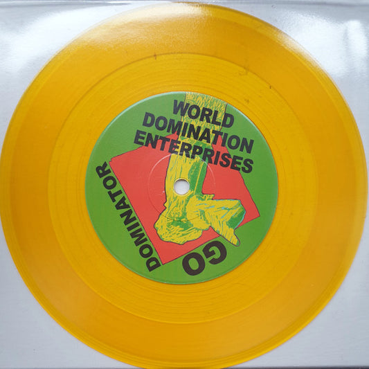 World Domination Enterprises - Go Dominator​/​Woke Up Just In Time (7", Single, Tra)