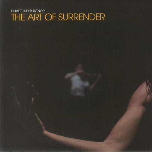 Christopher Tignor - The Art Of Surrender (LP, Album)