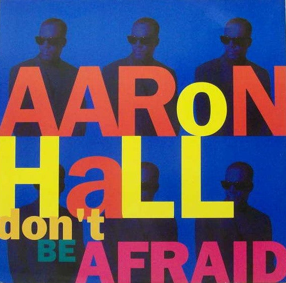 Aaron Hall - Don't Be Afraid (12")