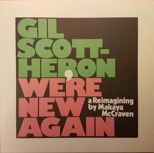 Gil Scott-Heron, Makaya McCraven - We're New Again (A Reimagining By Makaya McCraven) (LP, Album, Ltd, RE, Pin)