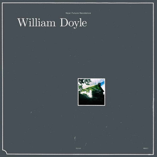 William Doyle - Near Future Residence (LP, Ltd)