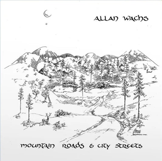 Allan Wachs (2) - Mountain Roads & City Streets (LP, RE, Cle)