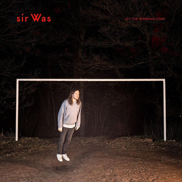 Sir Was - Let The Morning Come (LP, Album)