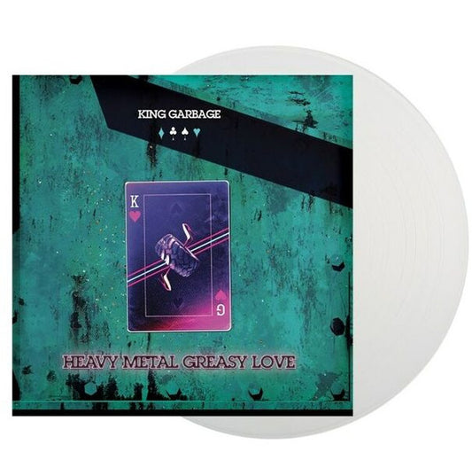 King Garbage - Heavy Metal Greasy Love (LP, Ltd, Whi)