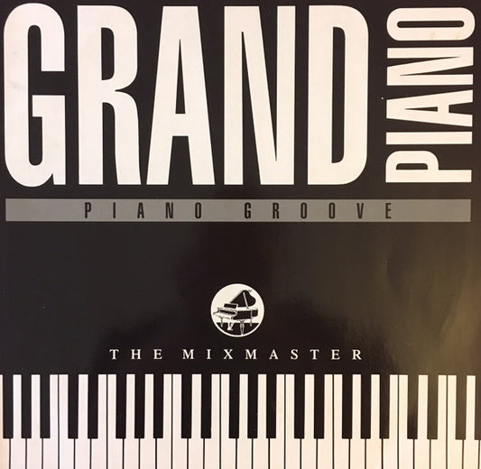 The Mixmaster - Grand Piano (12", Maxi)