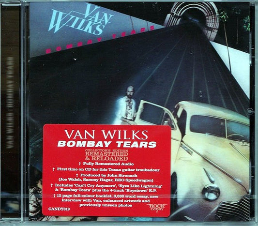 Van Wilks - Bombay Tears (CD, Album, RE, RM)