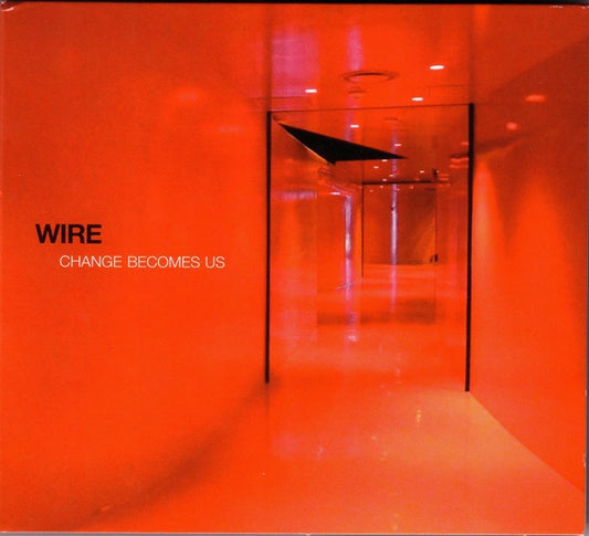 Wire - Change Becomes Us (CD, Album)