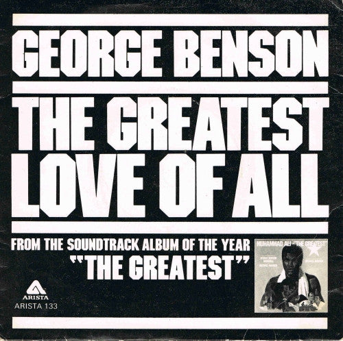 George Benson / Michael Masser - The Greatest Love Of All / Ali's Theme (7")