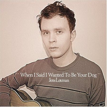 Jens Lekman - When I Said I Wanted To Be Your Dog (LP, Album)