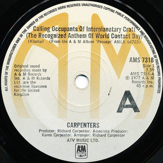 Carpenters - Calling Occupants Of Interplanetary Craft (The Recognized Anthem Of World Contact Day) (7", Single)