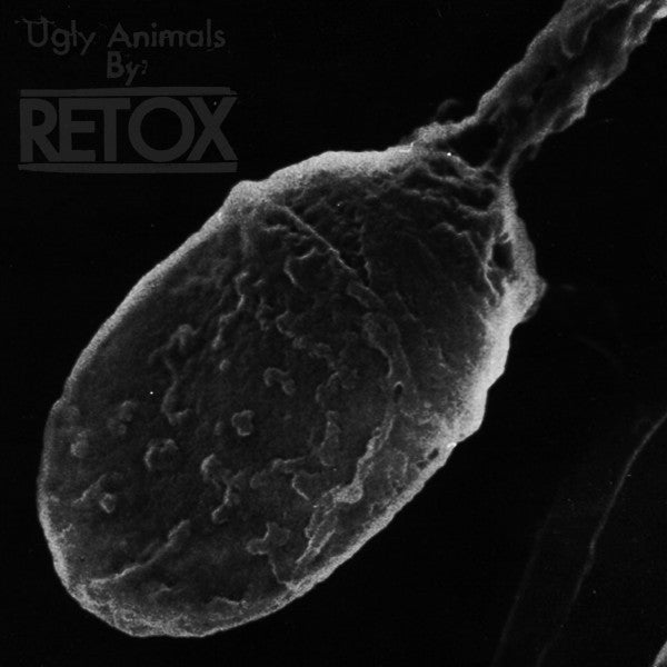 Retox (3) - Ugly Animals (LP, S/Sided, Etch, Whi)