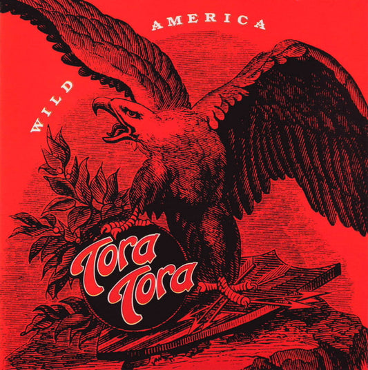 Tora Tora (2) - Wild America (CD, Album, RE)