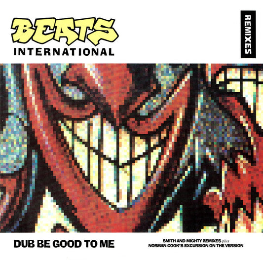 Beats International - Dub Be Good To Me (Remixes) (12", Single)