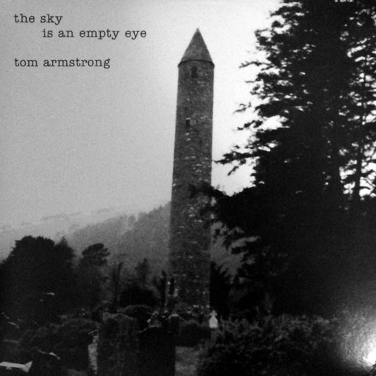 Tom Armstrong (6) - The Sky Is An Empty Eye (LP, Album, RE)