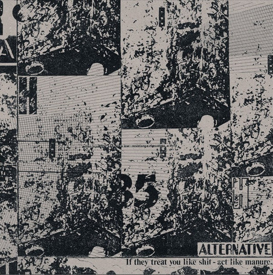 Alternative - If They Treat You Like Shit - Act Like Manure. (LP, Album, RE, RM)