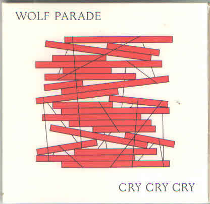 Wolf Parade - Cry Cry Cry (CD, Album)