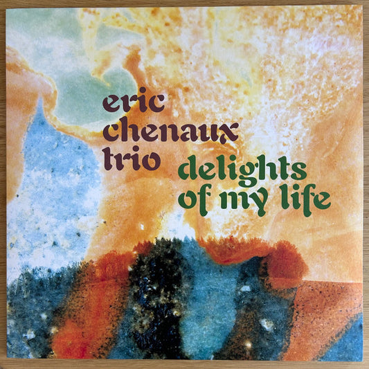 Eric Chenaux Trio - Delights Of My Life (LP, Album, 180)