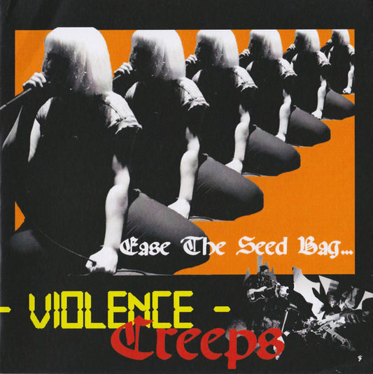 Violence Creeps - Ease The Seed Bag... (7")