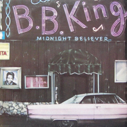 B.B. King - Midnight Believer (LP, Album)