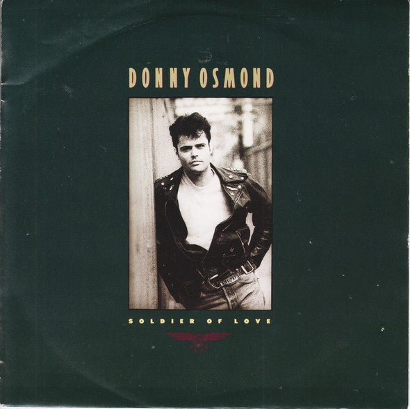 Donny Osmond - Soldier Of Love (7", Single)