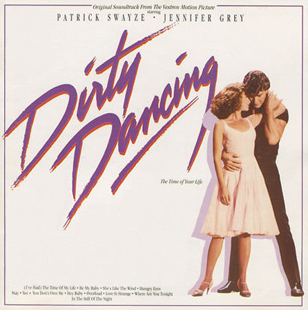 Various - Dirty Dancing (Original Soundtrack From The Vestron Motion Picture) (LP, Album, Comp)