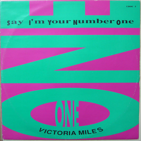 Victoria Miles - Say I'm Your Number One (12")