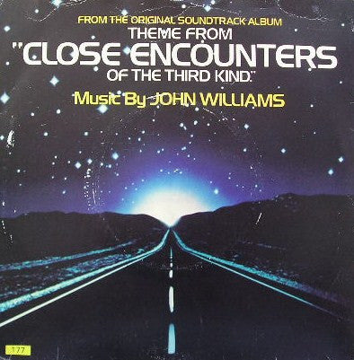 John Williams (4) - Theme From "Close Encounters Of The Third Kind" (7", Single)