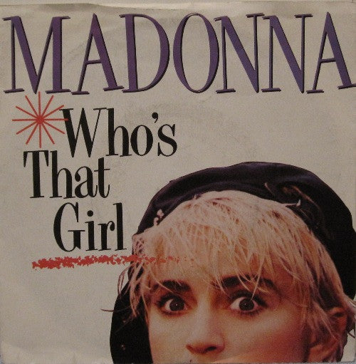 Madonna - Who's That Girl (7", Single, Sil)