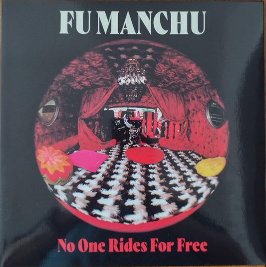 Fu Manchu - No One Rides For Free (LP, Album, Ltd, RE, RM, whi + 7", whi)