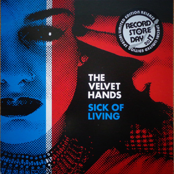 The Velvet Hands - Sick Of Living (7", Single, Red)