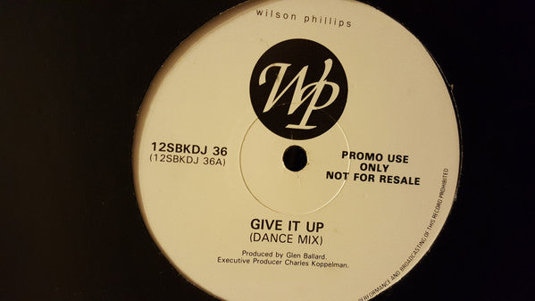 Wilson Phillips - Give It Up (12", Single, Promo)