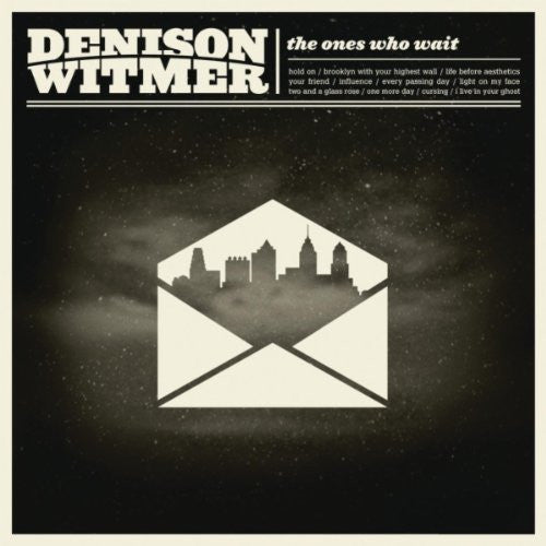 Denison Witmer - The Ones Who Wait (CD, Album, Dig)