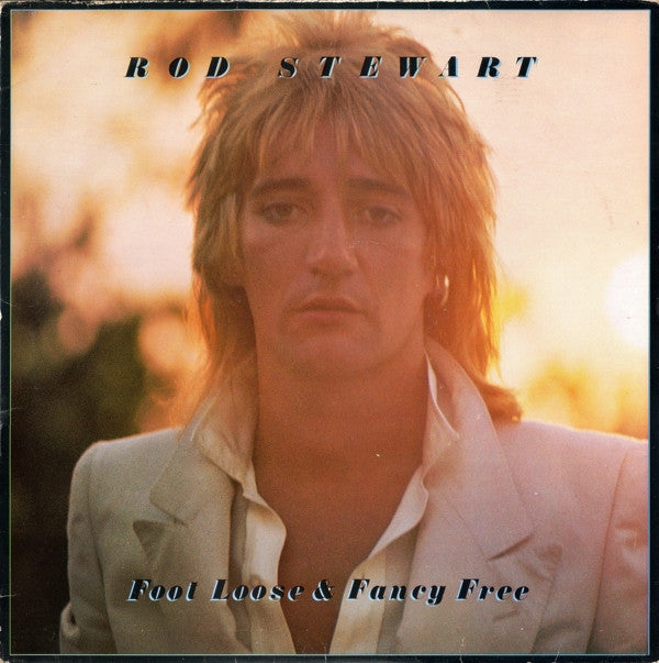 Rod Stewart - Foot Loose & Fancy Free (LP, Album)