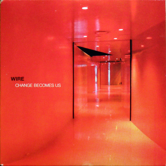 Wire - Change Becomes Us (2xLP, Album, 180)